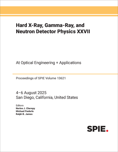 HARD X-RAY, GAMMA-RAY, AND NEUTRON DETECTOR PHYSICS XXVII