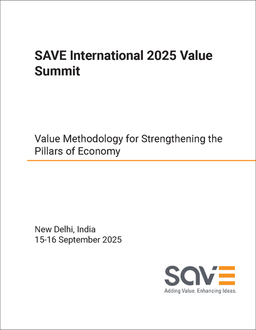 SAVE INTERNATIONAL VALUE SUMMIT. 2025. VALUE METHODOLOGY FOR STRENGTHENING THE PILLARS OF ECONOMY
