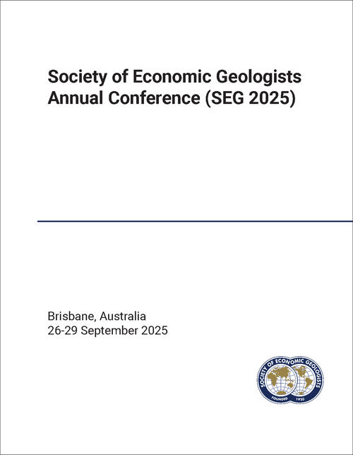 SOCIETY OF ECONOMIC GEOLOGISTS ANNUAL CONFERENCE. 2025. (SEG 2025)