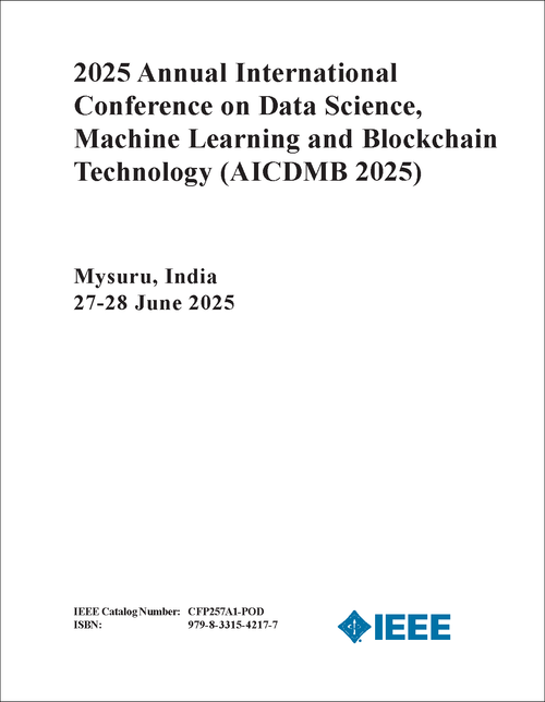 DATA SCIENCE, MACHINE LEARNING AND BLOCKCHAIN TECHNOLOGY. ANNUAL INTERNATIONAL CONFERENCE. 2025. (AICDMB 2025)
