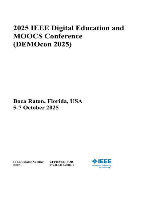 Digital Education and MOOCS Conference (DEMOcon), 2025 IEEE