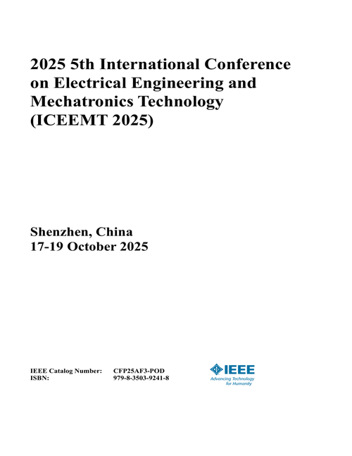Electrical Engineering and Mechatronics Technology (ICEEMT), 2025 5th International Conference on