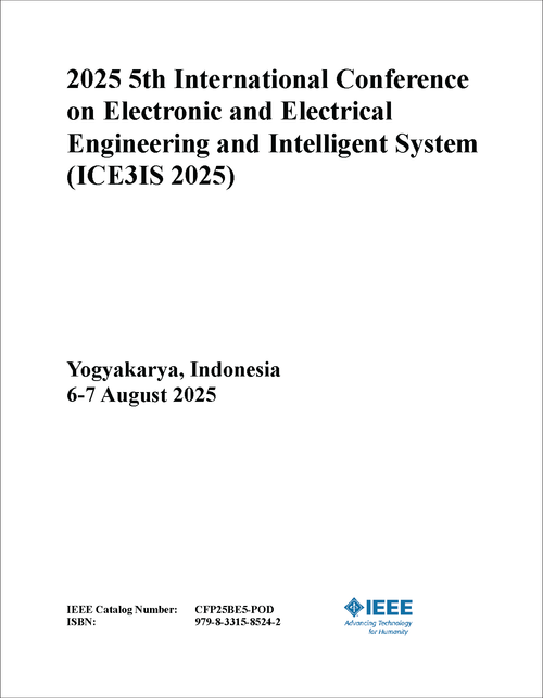 Electronic and Electrical Engineering and Intelligent System (ICE3IS), 2025 5th International Conference on