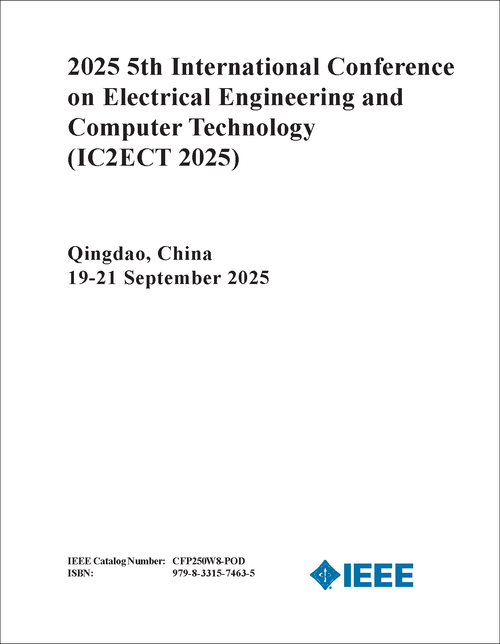 Electrical Engineering and Computer Technology (IC2ECT), 2025 5th International Conference on