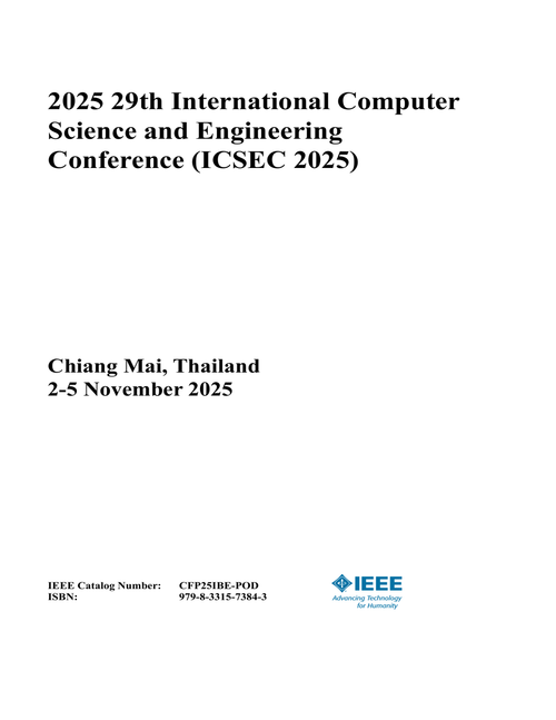 Computer Science and Engineering Conference (ICSEC), 2025 29th International