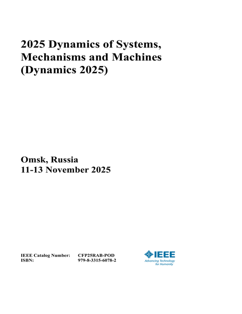Dynamics of Systems, Mechanisms and Machines (Dynamics), 2025