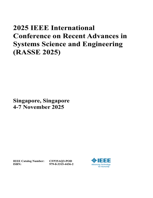 Recent Advances in Systems Science and Engineering (RASSE), 2025 IEEE International Conference on