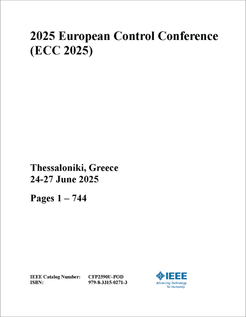 Control Conference (ECC), 2025 European (4 VOLS)