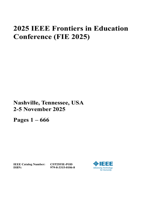 Frontiers in Education Conference (FIE), 2025 IEEE (6 VOLS)