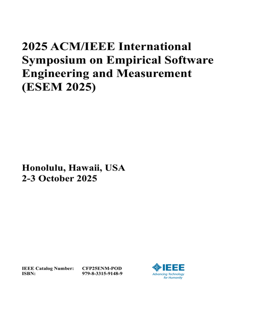 Empirical Software Engineering and Measurement (ESEM), 2025 ACM/IEEE International Symposium on