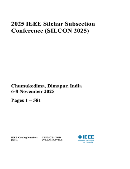 Silchar Subsection Conference (SILCON), 2025 IEEE (2 VOLS)