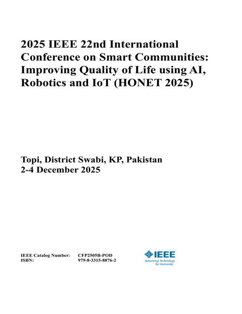 Smart Communities: Improving Quality of Life using AI, Robotics and IoT (HONET), 2025 IEEE 22nd International Conference on