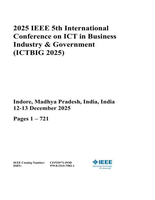 ICT in Business Industry & Government (ICTBIG), 2025 IEEE 5th International Conference on (4 VOLS)