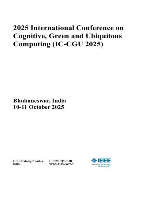 Cognitive, Green and Ubiquitous Computing (IC-CGU), 2025 International Conference on