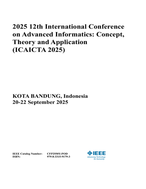 Advanced Informatics: Concept, Theory and Application (ICAICTA), 2025 12th International Conference on