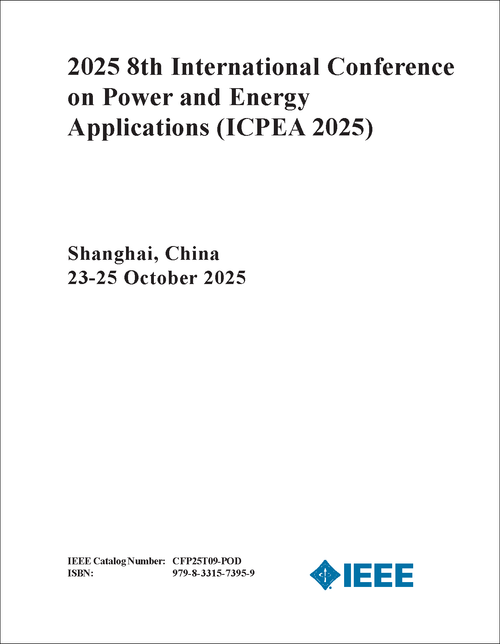 Power and Energy Applications (ICPEA), 2025 8th International Conference on