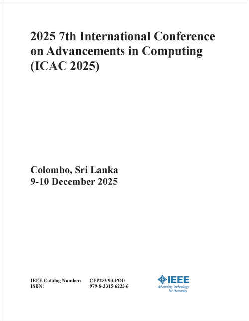 Advancements in Computing (ICAC), 2025 7th International Conference on