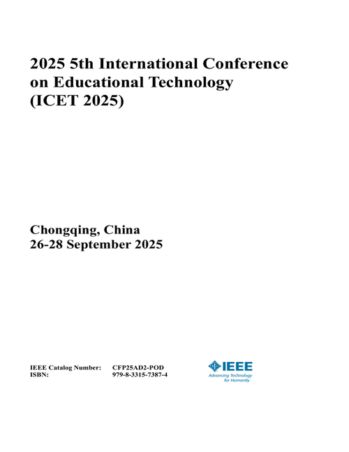 Educational Technology (ICET), 2025 5th International Conference on