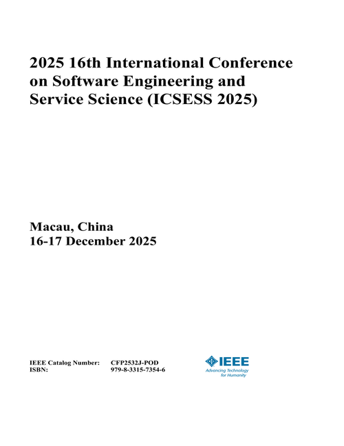 Software Engineering and Service Science (ICSESS), 2025 16th International Conference on