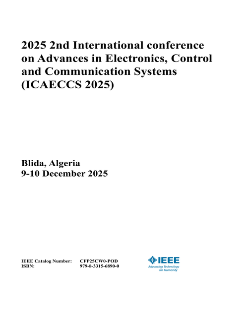 Advances in Electronics, Control and Communication Systems (ICAECCS), 2025 2nd International conference on