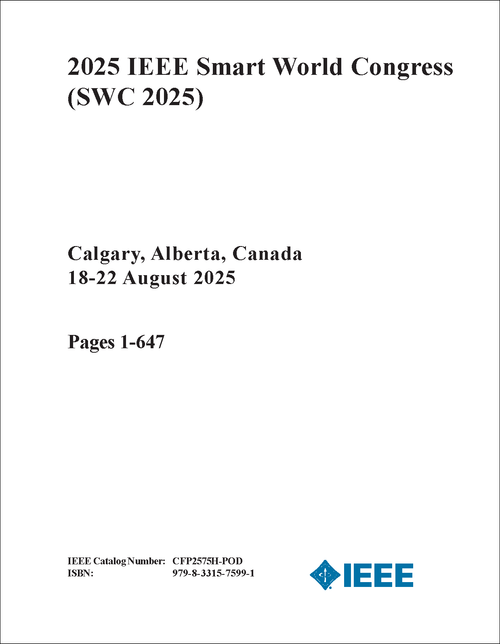 SMART WORLD CONGRESS. IEEE. 2025. (SWC 2025) (3 VOLS)