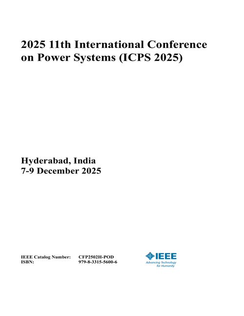 Power Systems (ICPS), 2025 11th International Conference on
