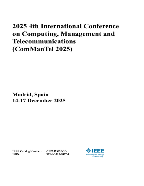 Computing, Management and Telecommunications (ComManTel), 2025 4th International Conference on