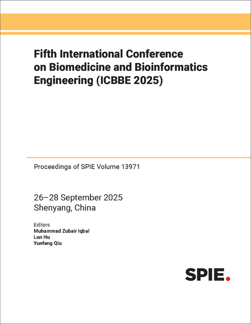 FIFTH INTERNATIONAL CONFERENCE ON BIOMEDICINE AND BIOINFORMATICS ENGINEERING (ICBBE 2025)