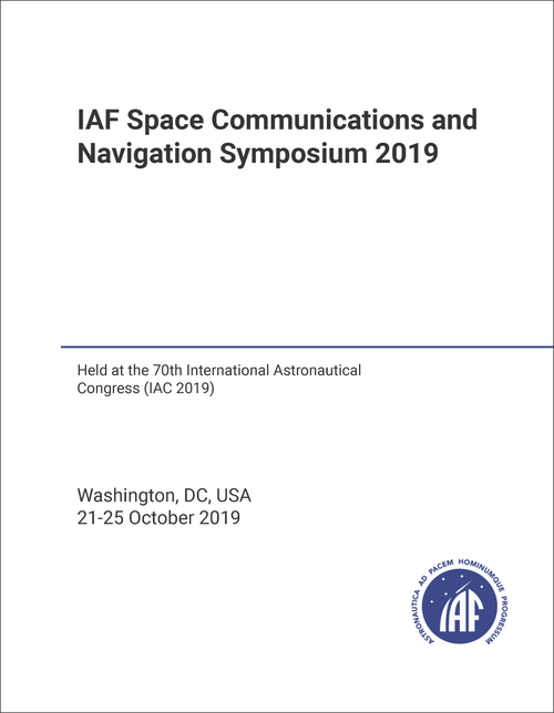 SPACE COMMUNICATIONS AND NAVIGATION SYMPOSIUM. IAF. 2019. (HELD AT IAC 2019)