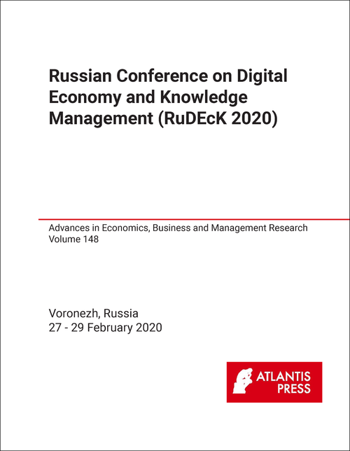 DIGITAL ECONOMY AND KNOWLEDGE MANAGEMENT. RUSSIAN CONFERENCE. 2020. (RuDEcK 2020)