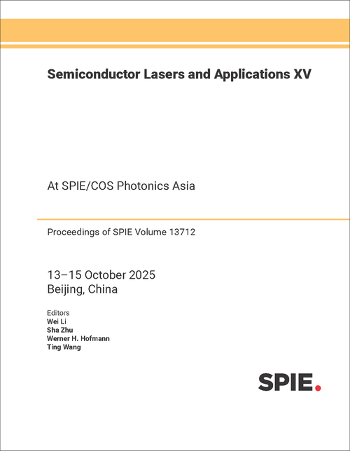 SEMICONDUCTOR LASERS AND APPLICATIONS XV