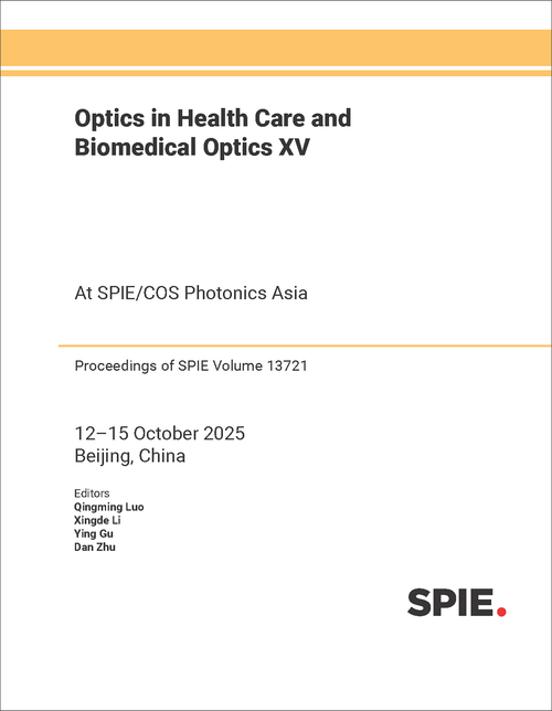OPTICS IN HEALTH CARE AND BIOMEDICAL OPTICS XV