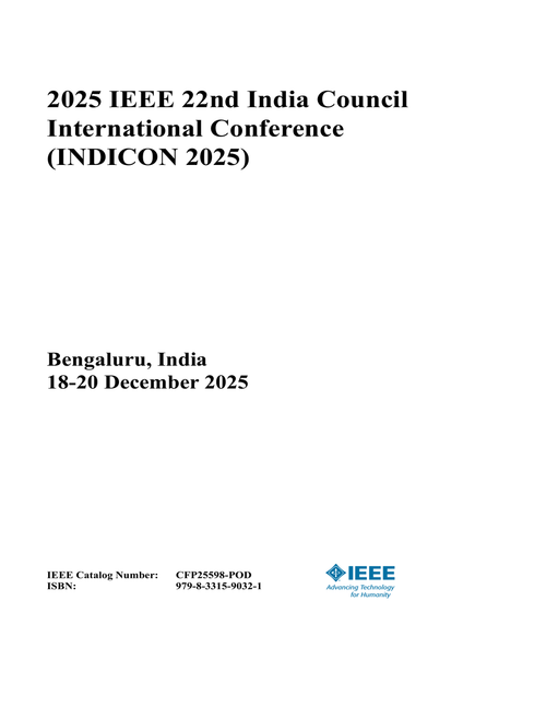 India Council International Conference (INDICON), 2025 IEEE 22nd