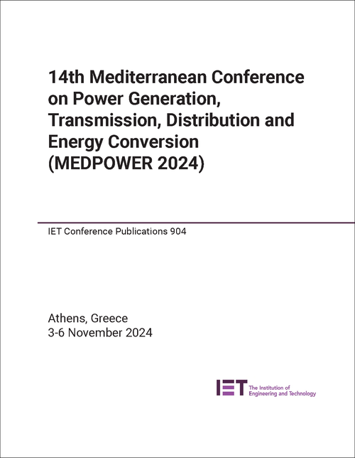 POWER GENERATION, TRANSMISSION, DISTRIBUTION AND ENERGY CONVERSION. MEDITERRANEAN CONFERENCE. 14TH 2024. (MEDPOWER 2024)