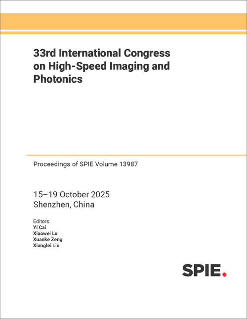 33RD INTERNATIONAL CONGRESS ON HIGH-SPEED IMAGING AND PHOTONICS