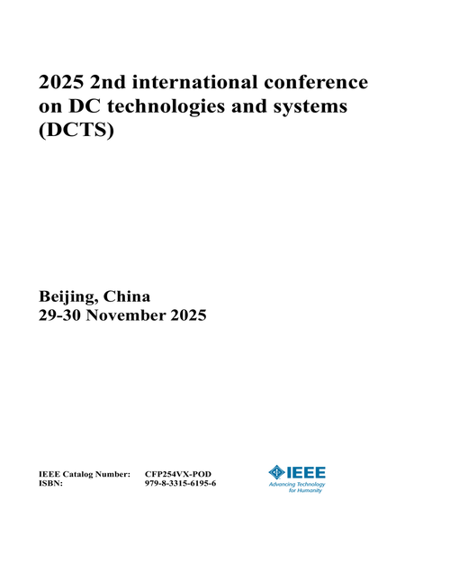 DC technologies and systems (DCTS), 2025 2nd international conference on