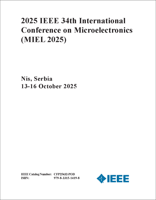 Microelectronics (MIEL), 2025 IEEE 34th International Conference on