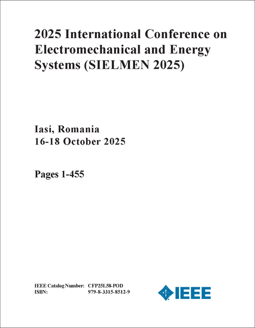ELECTROMECHANICAL AND ENERGY SYSTEMS. INTERNATIONAL CONFERENCE. 2025. (SIELMEN 2025) (2 VOLS)
