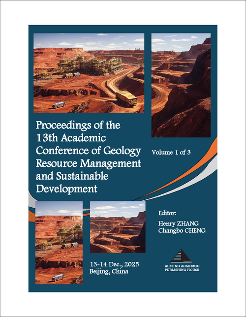 GEOLOGY RESOURCE MANAGEMENT AND SUSTAINABLE DEVELOPMENT. ACADEMIC CONFERENCE. 13TH 2025. (GRMSD 2025) (3 VOLS)
