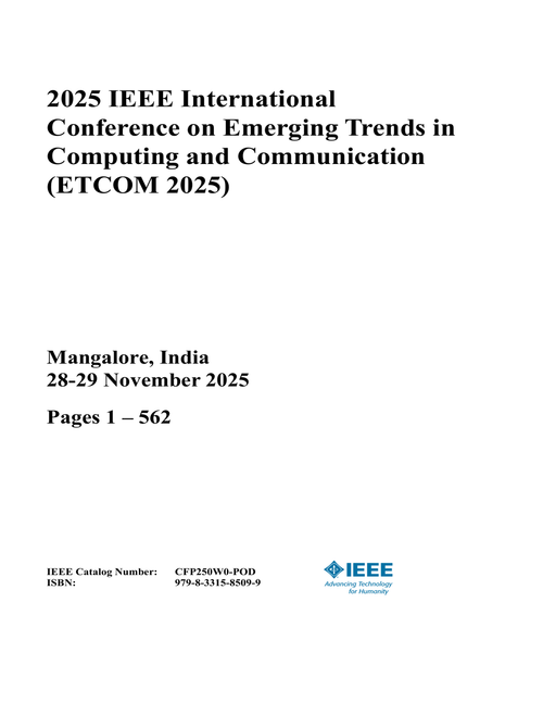 Emerging Trends in Computing and Communication (ETCOM), 2025 IEEE International Conference on (2 VOLS)
