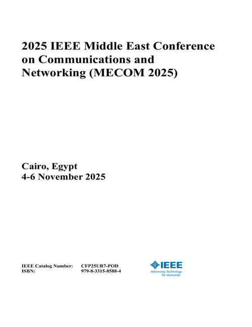 Communications and Networking (MECOM), 2025 IEEE Middle East Conference on