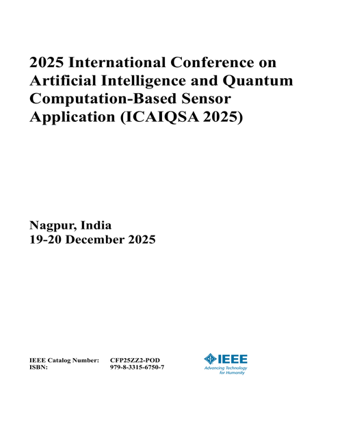 Artificial Intelligence and Quantum Computation-Based Sensor Application (ICAIQSA), 2025 International Conference on