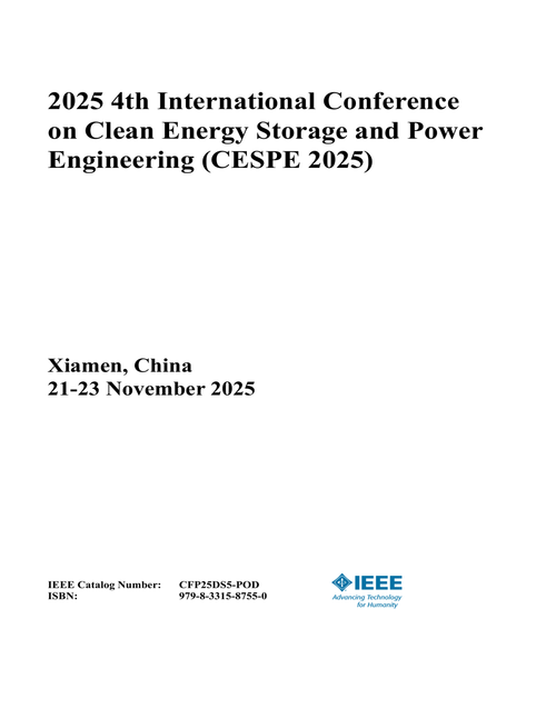 Clean Energy Storage and Power Engineering (CESPE), 2025 4th International Conference on