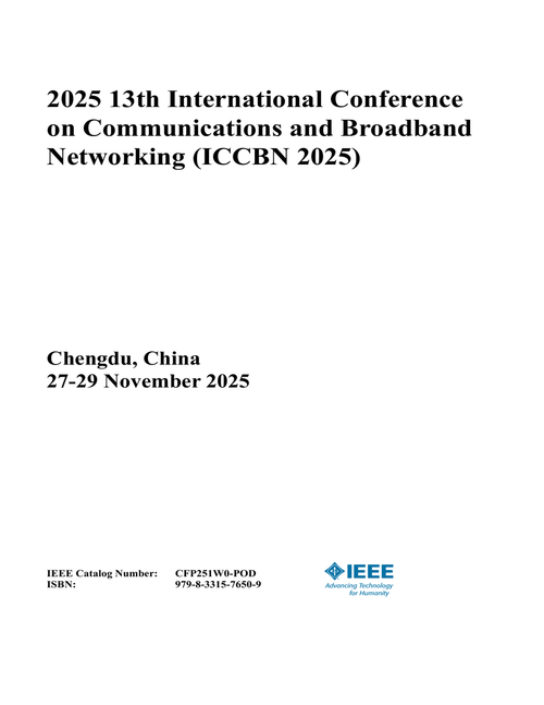 Communications and Broadband Networking (ICCBN), 2025 13th International Conference on