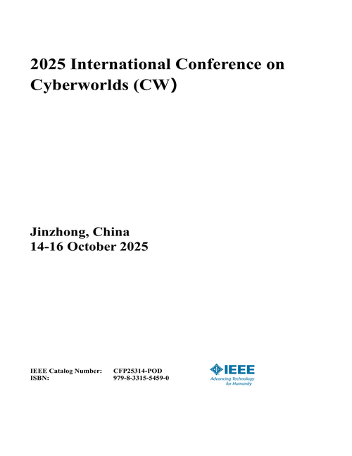 Cyberworlds (CW), 2025 International Conference on