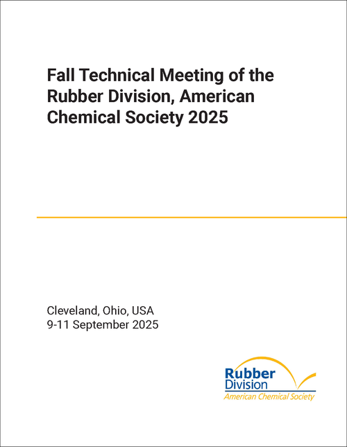 RUBBER DIVISION, AMERICAN CHEMICAL SOCIETY. FALL TECHNICAL MEETING. 2025.