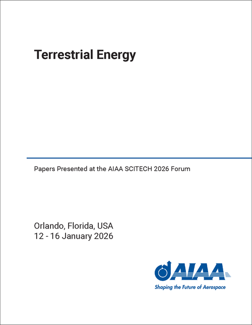 Terrestrial Energy Papers Presented at the AIAA SCITECH 2026 Forum