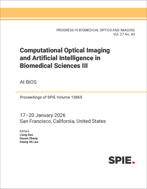 COMPUTATIONAL OPTICAL IMAGING AND ARTIFICIAL INTELLIGENCE IN BIOMEDICAL SCIENCES III
