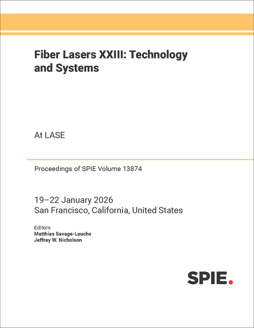 FIBER LASERS XXIII: TECHNOLOGY AND SYSTEMS
