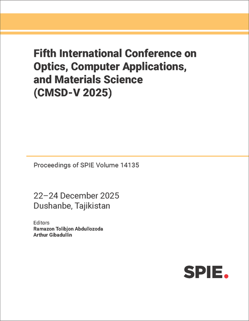 FIFTH INTERNATIONAL CONFERENCE ON OPTICS, COMPUTER APPLICATIONS, AND MATERIALS SCIENCE (CMSD-V 2025)